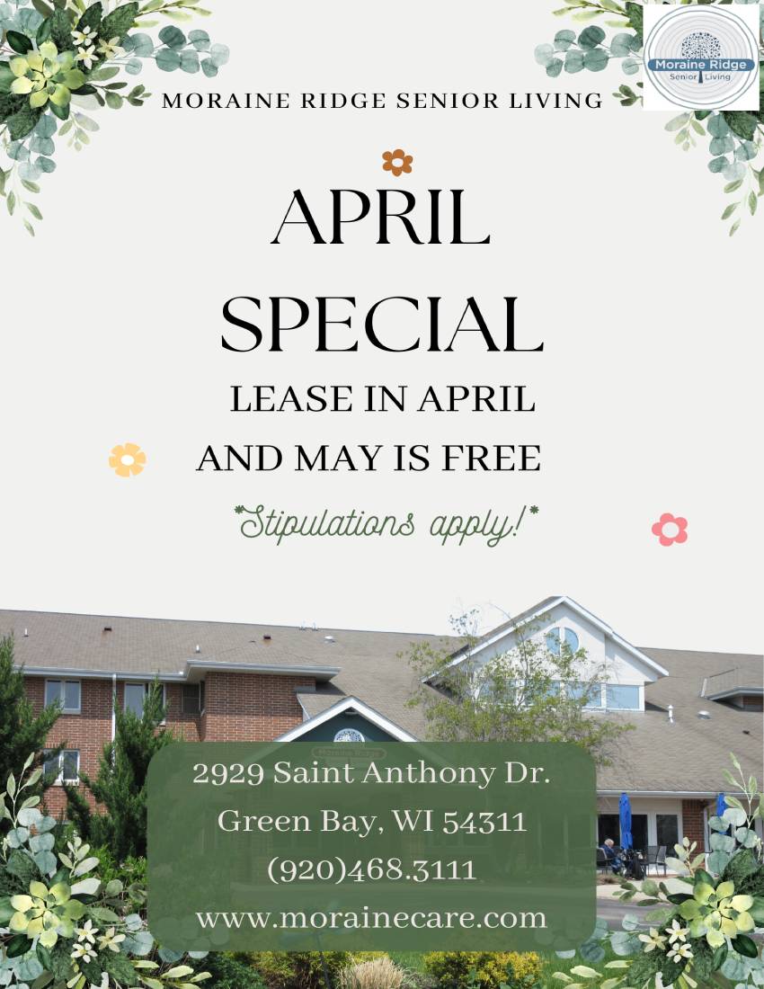 Moraine Ridge | Independent, Assisted & Memory Care | Green Bay, WI - APRIL