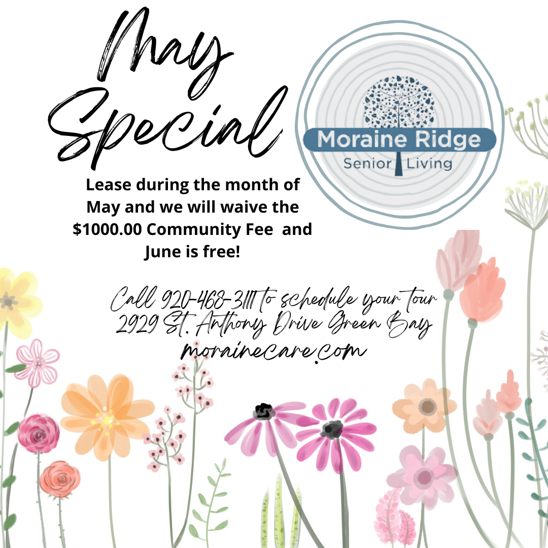 Moraine Ridge | Independent, Assisted & Memory Care | Green Bay, WI - May%20Moraine%20Ridge%20Special