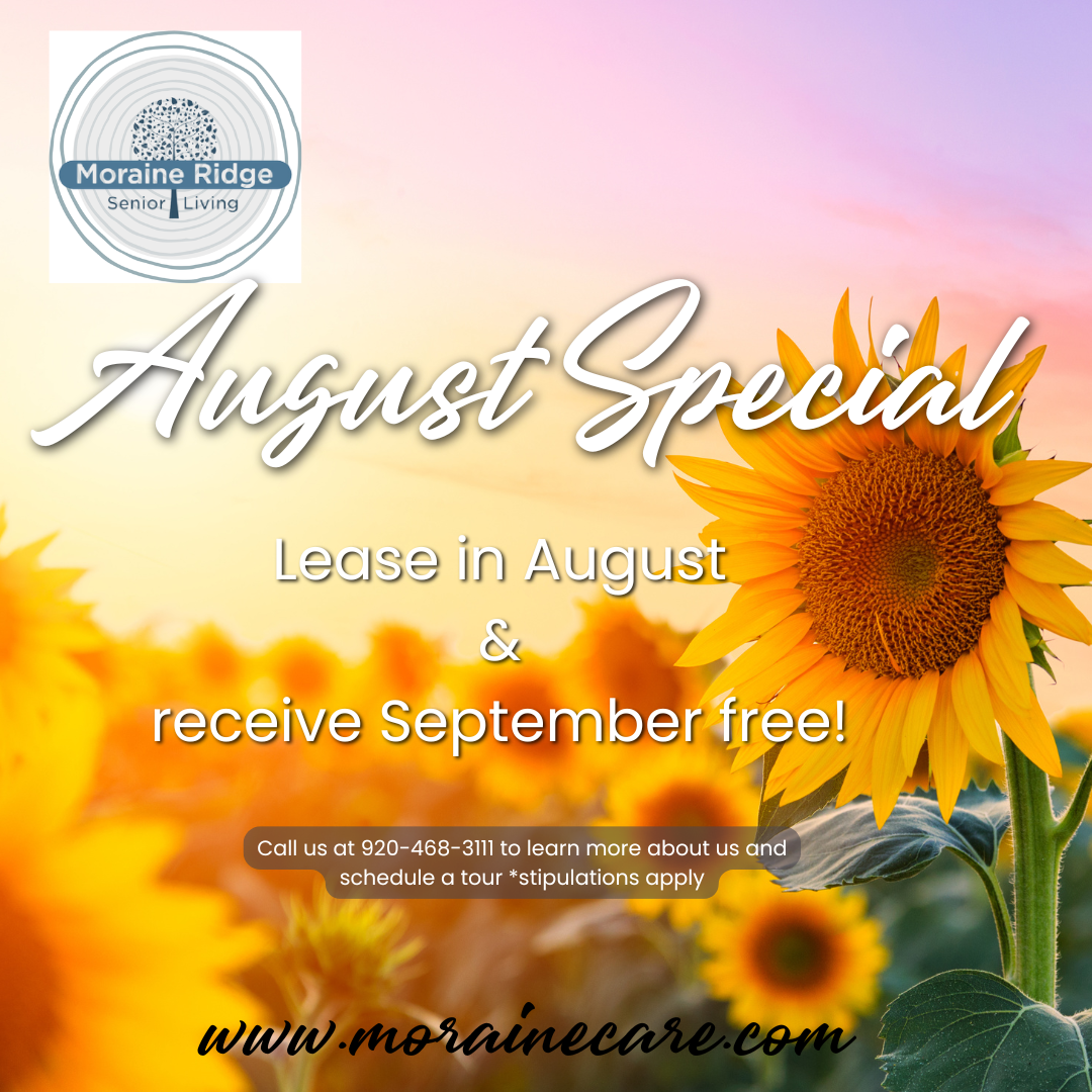Moraine Ridge | Independent, Assisted & Memory Care | Green Bay, WI - MoraineRidgeSeniorLivingAugustSpecial