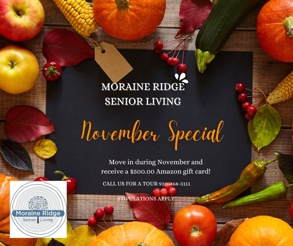 Moraine Ridge | Independent, Assisted & Memory Care | Green Bay, WI - November%20Special%20Moraine%20Ridge